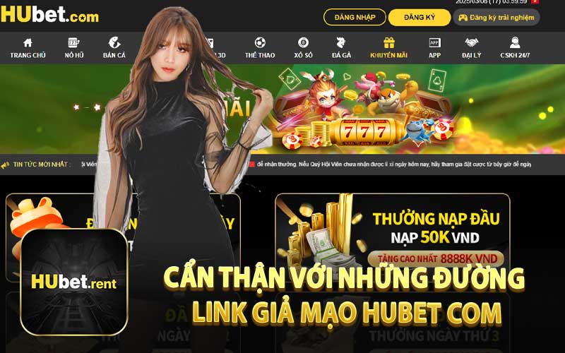 Cẩn Thận Với Những Đường Link Giả Mạo HUBET com